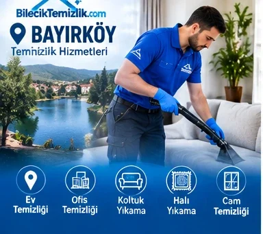 Bayırköy temizlik hizmetleri – Bilecik Temizlik