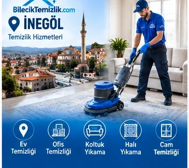 İnegöl temizlik hizmetleri – Bilecik Temizlik